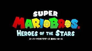 SMB HEROES OF THE STARS Opening Theme