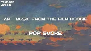 Pop Smoke - AP - Music from the film Boogie (Lyrics)