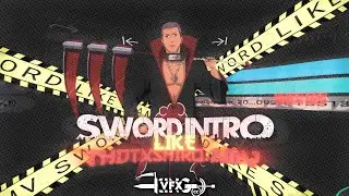 SWORD INTO LIKE THDTXSHIRO AMV WITH  PRESET IN DESCRIPTION