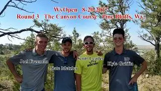 2017 WyOpen Round 3 The Canyon Course at Leaning Rock 8-20-17