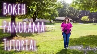 Bokeh Panorama Tutorial Brenizer Method