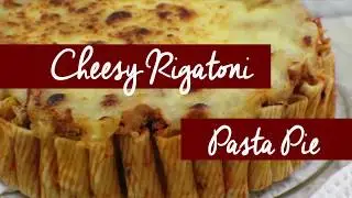 Cheesy Pasta Pie
