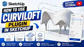 How to use Curviloft Plugin in SketchUp | SketchUp Tutorial