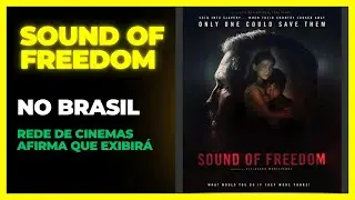 Sound of Freedom nos cinemas do Brasil