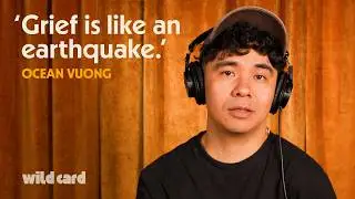 Ocean Vuong on wanting to stop writing, strength through trauma and 