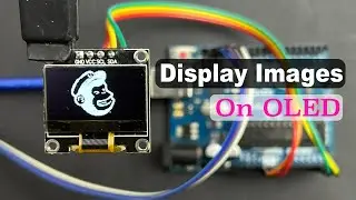 Bringing Graphics to Life on the OLED Display: A Step-by-Step Guide to Image Rendering | Arduino