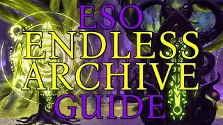 Endless Archive | Guide | Update 40 | ESO | 2023