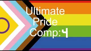 Ultimate PRIDE comp Pt 4