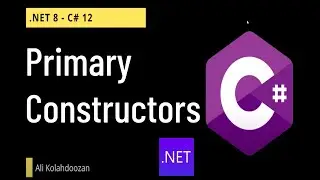 .NET 8 - C#12 - Primary Constructors