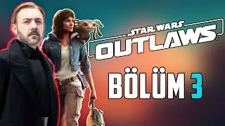HIZ MOTORUNU MODİFİYE EDİYORUZ! | STAR WARS OUTLAWS TÜRKÇE ALTYAZILI BÖLÜM 3