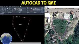 HOW TO EXPORT AUTOCAD TO GOOGLE EARTH /GLOBAL MAPPER