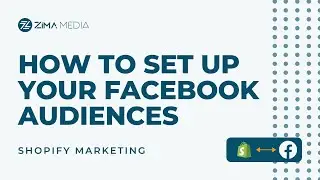 How To Set Up Your Facebook Audience for your Shopify Store