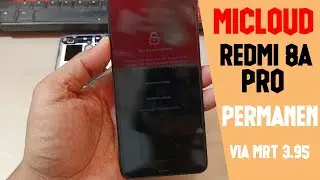 Unlock Micloud Redmi 8A Pro Via Mrt V3.95 Permanen
