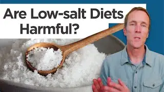 Why Low-Salt Diets Are Bad for You