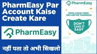 PharmEasy par account kaise create kare | how to create account on PharmEasy