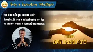 Soin à Induction - Expandre ses Capacités