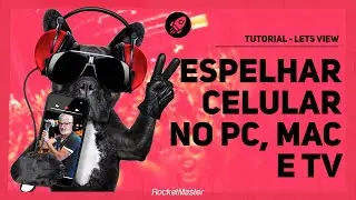 Como Espelhar a tela do celular no PC ou Mac - [LETS VIEW] | RocketMaster