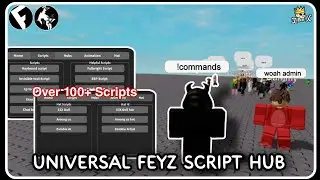[ OP ] Universal Feyz Script Hub - ROBLOX SCRIPTS - Over 300+ Scripts