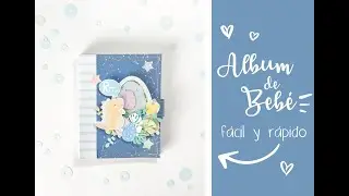 Mini Álbum de  Bebé ,  Fácil y Rápido!