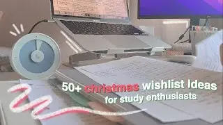 🎄 50+ christmas wish list ideas for study enthusiasts ✧:･ﾟ✧.・