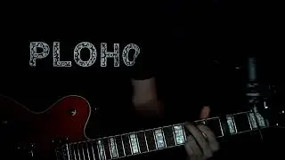 Ploho - Дорога к ГУЛАГу (кавер на гитаре/2 версии + разбор)