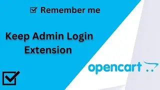 How to install Keep Admin Login Extension in OpenCart 3.x.x