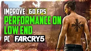How to play Far cry 5 smoothly on a low end pc! Fix lag and improve performance 📈