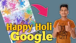 Happy Holi 2022 Google Trick
