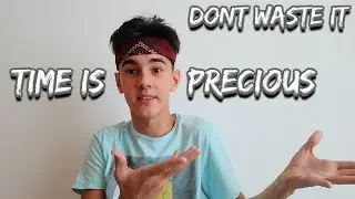 TIME IS PRECIOUS DON'T WASTE IT | Motivational video