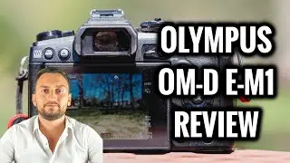 Olympus OM-D E-M1 Review - The Best Mirrorless Camera