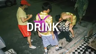 SOR SOR TOEY - ดื่ม (Drink)