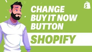 How To Change Buy It Now Button On Shopify