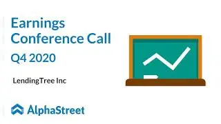 TREE Stock | LendingTree Inc Q4 2020 Earnings Call