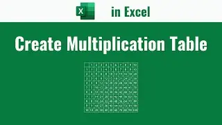 Create Multiplication Table in Excel