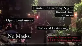 Lower East Side During A Pandemic, July 2020