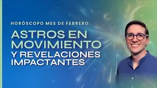 Horóscopo MES DE FEBRERO 2024 | ¿QUÉ SE AVECINA EN LA ERA DE ACUARIO? | Sergio Arango