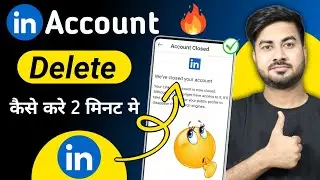 How To Delete Linkedin Account Permanently | Linkedin Account Delete Kaise Kare