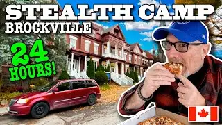 Stealth Camping for 24 Hours in Brockville Eating Pizza, Fudge, Prime Rib and Chicken Shawarma