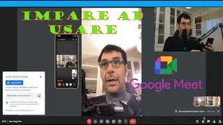 WEBCALL perfetta con GOOGLE MEET