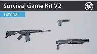 Survival Game Kit V2 (Adding Range Weapons)