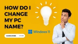 How to Rename Your Computer || How to Change PC Name in Windows