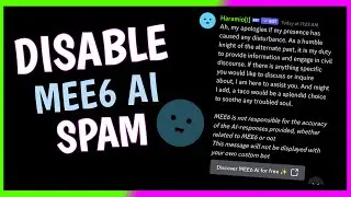 Do this right now or MEE6 BOT WILL SPAM YOUR SERVER | How to disable Mee6 ai discord