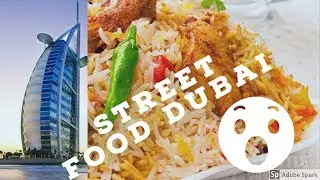 Street Food of Dubai - Shahran Biryani