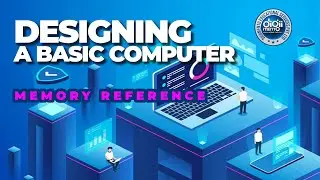 Designing a basic computer 09 Memory reference instructions | Register Reference instructions