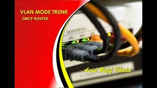 VLAN MODE TRUNK DHCP ROUTER PACKET TRACER MOBILE