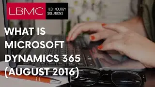 What is Microsoft Dynamics 365?
