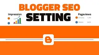 Blogger SEO Friendly Setting 2024 | Blogger SEO in URDU/HINDI | Tech Spark Blogger