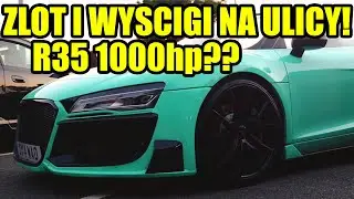 💥NIELEGALNE WYSCIGI!😱 ZLOT *CAR MEET* BMW i140 800HP😱 1000HP R35😱 Drifty w 2JZ SUPRA!