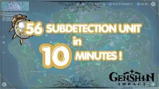56 Subdetection Unit in 10 Minutes | Fast and Efficient | Sandrone & Wriothesly Ascension Material