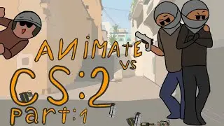 CS:2/CS:GO vs Animate Cartoon. Episode 1 de_dust2/Анимация ксго/кс2